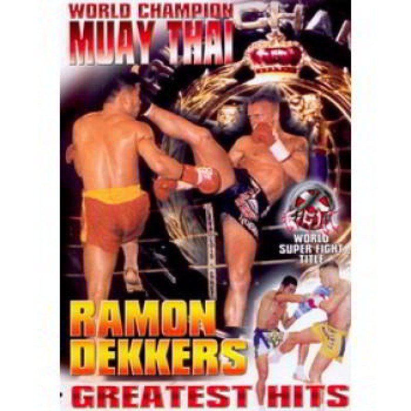 WORLD CHAMPION MUAY THAI RAMON DEKKERS GREATEST HITS DVD FILM ΤΑΙΝΙΑ
